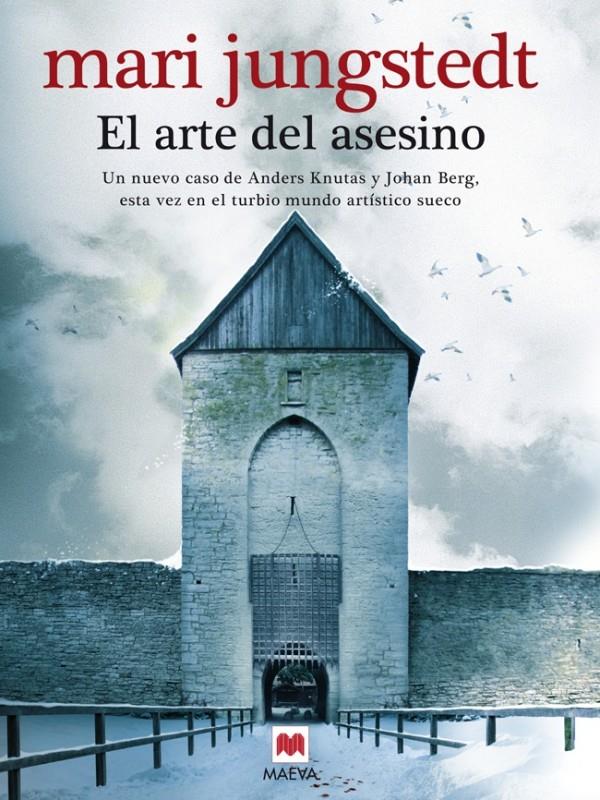 ARTE DEL ASESINO, EL | 9788415120049 | JUNGSTEDT, MARI | Galatea Llibres | Llibreria online de Reus, Tarragona | Comprar llibres en català i castellà online