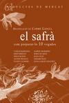 EL SAFRÀ. COM PREPARAR-LO 10 VEGADES | 9788494843150 | GASULL ROIGÉ CARME | Galatea Llibres | Llibreria online de Reus, Tarragona | Comprar llibres en català i castellà online