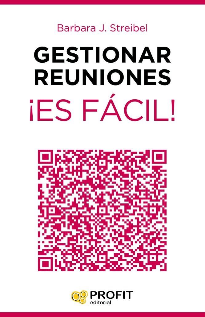 GESTIONAR REUNIONES ¡ES FÁCIL! | 9788416115129 | STREIBEL, BARBARA J. | Galatea Llibres | Llibreria online de Reus, Tarragona | Comprar llibres en català i castellà online