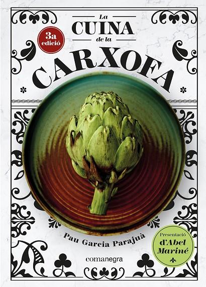 LA CUINA DE LA CARXOFA | 9788410161320 | GARCIA PARAJUÀ, PAU | Galatea Llibres | Llibreria online de Reus, Tarragona | Comprar llibres en català i castellà online