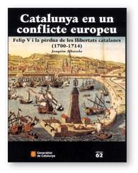 CATALUNYA EN UN CONFLICTE EUROPEU 1700-1714 (RUSTICA) | 9788439355144 | ALBAREDA, JOAQUIM | Galatea Llibres | Librería online de Reus, Tarragona | Comprar libros en catalán y castellano online