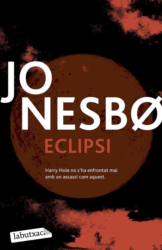 ECLIPSI | 9788419971197 | NESBO, JO | Galatea Llibres | Librería online de Reus, Tarragona | Comprar libros en catalán y castellano online