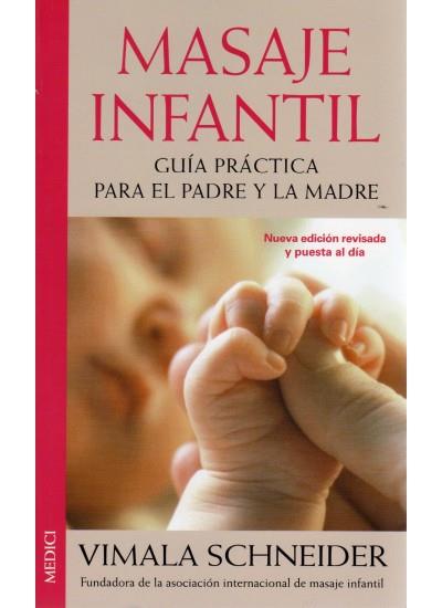 MASAJE INFANTIL | 9788489778504 | SCHNEIDER, VIMALA | Galatea Llibres | Llibreria online de Reus, Tarragona | Comprar llibres en català i castellà online