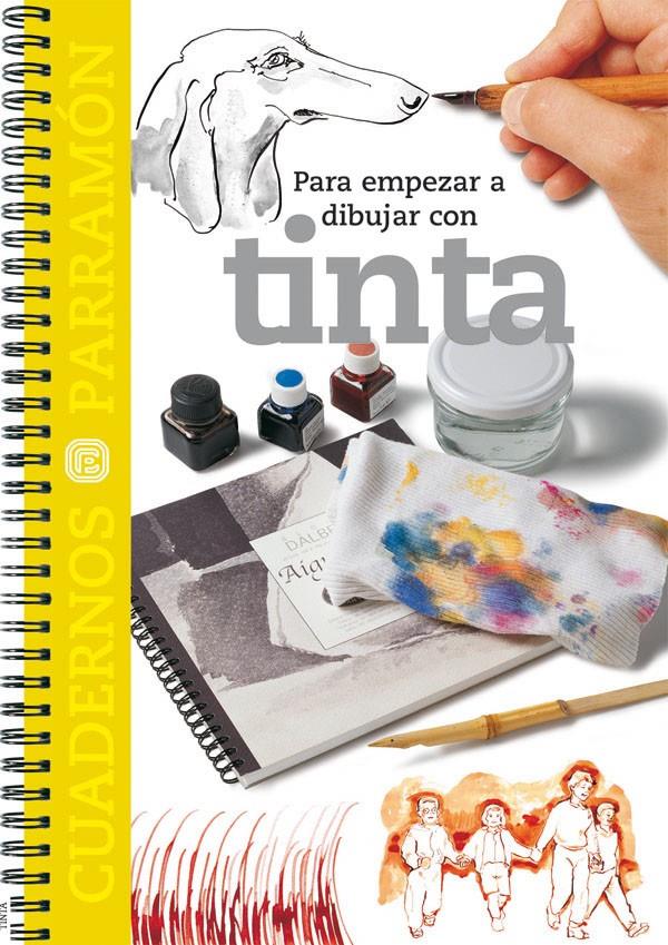 PARA EMPEZAR A DIBUJAR CON TINTA | 9788434224704 | AAVV | Galatea Llibres | Llibreria online de Reus, Tarragona | Comprar llibres en català i castellà online