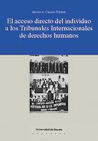 ACCESO DIRECTO DEL INDIVIDUO A LOS TRIBUNALES INTERNAC.DCHOS | 9788474857627 | CANÇADO TRINDADE, ANTONIO A. | Galatea Llibres | Librería online de Reus, Tarragona | Comprar libros en catalán y castellano online