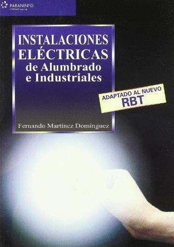 INSTALACIONES ELECTRICAS DE ALUMBRADO E INDUSTRIALES | 9788428328579 | MARTINEZ DOMINGUEZ, FERNANDO | Galatea Llibres | Llibreria online de Reus, Tarragona | Comprar llibres en català i castellà online