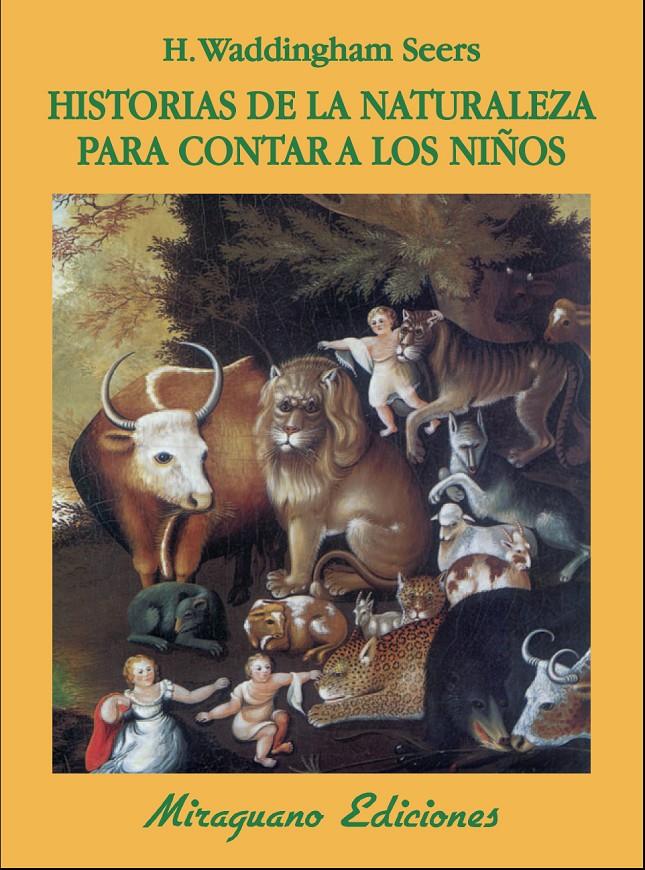 HISTORIAS DE LA NATURALEZA PARA CONTAR A LOS NIÑOS | 9788478133956 | SEERS, WADDINGHAM | Galatea Llibres | Librería online de Reus, Tarragona | Comprar libros en catalán y castellano online