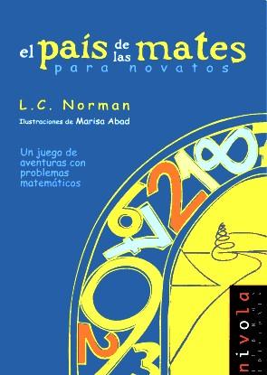 PAIS DE LAS MATES PARA NOVATOS, EL | 9788495599018 | NORMAN, L.C. | Galatea Llibres | Llibreria online de Reus, Tarragona | Comprar llibres en català i castellà online