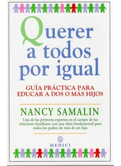 QUERER A TODOS POR IGUAL | 9788486193874 | SAMALIN, NANCY | Galatea Llibres | Librería online de Reus, Tarragona | Comprar libros en catalán y castellano online