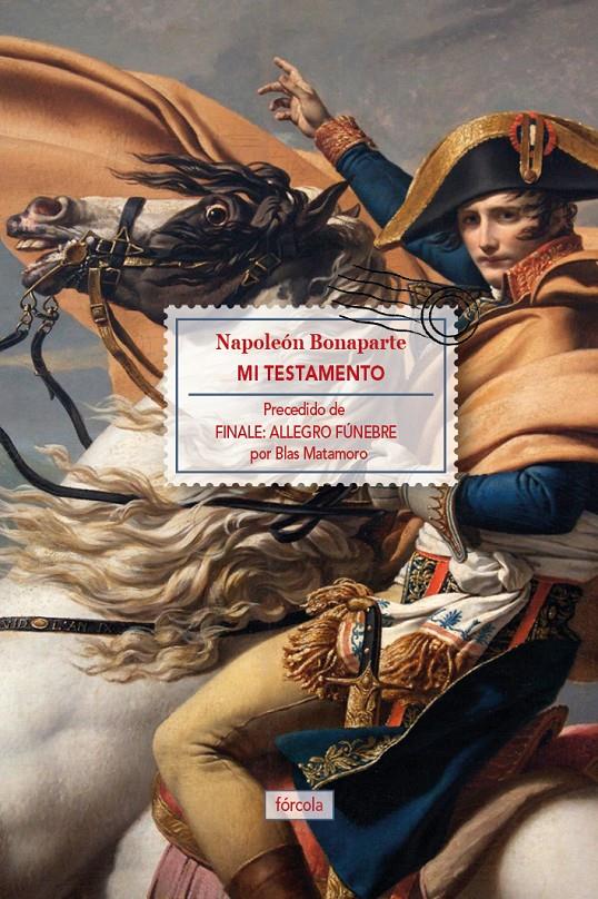 MI TESTAMENTO | 9788415174677 | NAPOLEÓN I, EMPERADOR DE FRANCIA/MATAMORO, BLAS | Galatea Llibres | Librería online de Reus, Tarragona | Comprar libros en catalán y castellano online