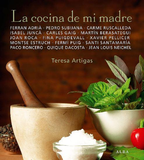 COCINA DE MI MADRE, LA | 9788484285854 | ARTIGAS, TERESA | Galatea Llibres | Librería online de Reus, Tarragona | Comprar libros en catalán y castellano online