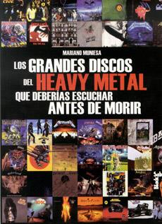 LOS GRANDES DISCOS DEL HEAVY METAL QUE DEBERIAS ESCUCHAR ANTES DE MORIR | 9788415191315 | MUNIESA, MARIANO | Galatea Llibres | Librería online de Reus, Tarragona | Comprar libros en catalán y castellano online