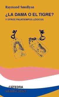 ¿LA DAMA O EL TIGRE? | 9788437604145 | SMULLYAN, RAYMOND | Galatea Llibres | Llibreria online de Reus, Tarragona | Comprar llibres en català i castellà online