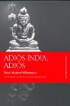 ADIOS INDIA, ADIOS | 9788496756106 | VILLANUEVA, XOSE MANUEL | Galatea Llibres | Llibreria online de Reus, Tarragona | Comprar llibres en català i castellà online