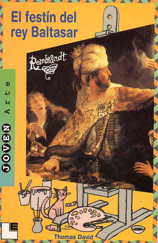 FESTIN DEL REY BALTASAR, EL. REMBRANDT | 9788489804098 | DAVID, THOMAS | Galatea Llibres | Llibreria online de Reus, Tarragona | Comprar llibres en català i castellà online