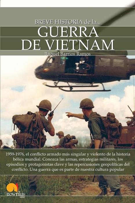 BREVE HISTORIA DE LA GUERRA VIETNAM | 9788499676869 | BARRIOS RAMOS, RAQUEL | Galatea Llibres | Llibreria online de Reus, Tarragona | Comprar llibres en català i castellà online