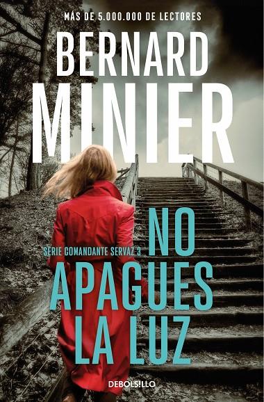 NO APAGUES LA LUZ (COMANDANTE SERVAZ 3) | 9788466377867 | MINIER, BERNARD | Galatea Llibres | Llibreria online de Reus, Tarragona | Comprar llibres en català i castellà online