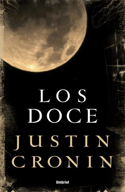 LOS DOCE | 9788492915316 | CRONIN, JUSTIN | Galatea Llibres | Llibreria online de Reus, Tarragona | Comprar llibres en català i castellà online