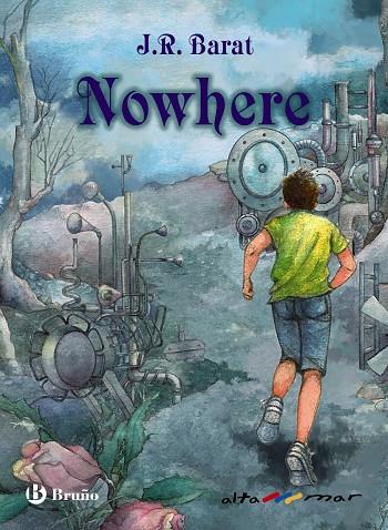 NOWHERE | 9788469667347 | BARAT, J. R. | Galatea Llibres | Llibreria online de Reus, Tarragona | Comprar llibres en català i castellà online