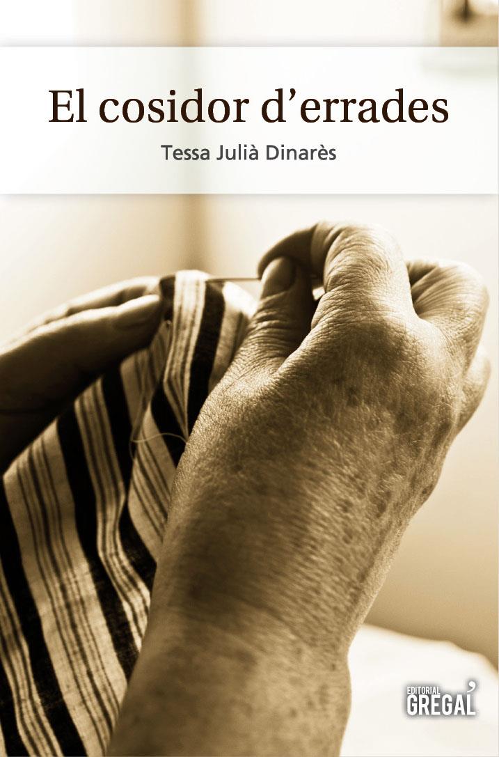 EL COSIDOR D'ERRADES | 9788494233005 | JULIA, TESSA | Galatea Llibres | Llibreria online de Reus, Tarragona | Comprar llibres en català i castellà online