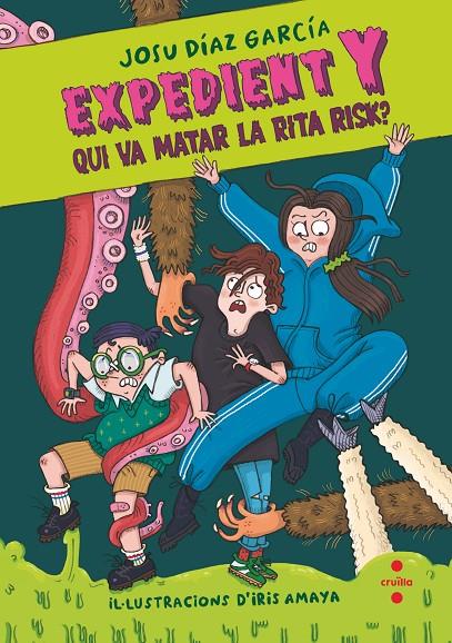 EXPEDIENT Y 1: QUI VA MATAR LA RITA RISK? | 9788466157520 | DÍAZ GARCÍA, JOSU | Galatea Llibres | Llibreria online de Reus, Tarragona | Comprar llibres en català i castellà online