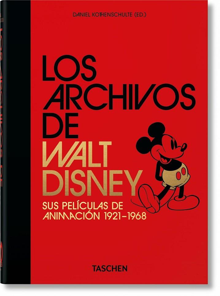 LOS ARCHIVOS DE WALT DISNEY: SUS PELÍCULAS DE ANIMACIÓN – 40TH ANNIVERSARY EDITI | 9783836580878 | KOTHENSCHULTE, DANIEL | Galatea Llibres | Llibreria online de Reus, Tarragona | Comprar llibres en català i castellà online