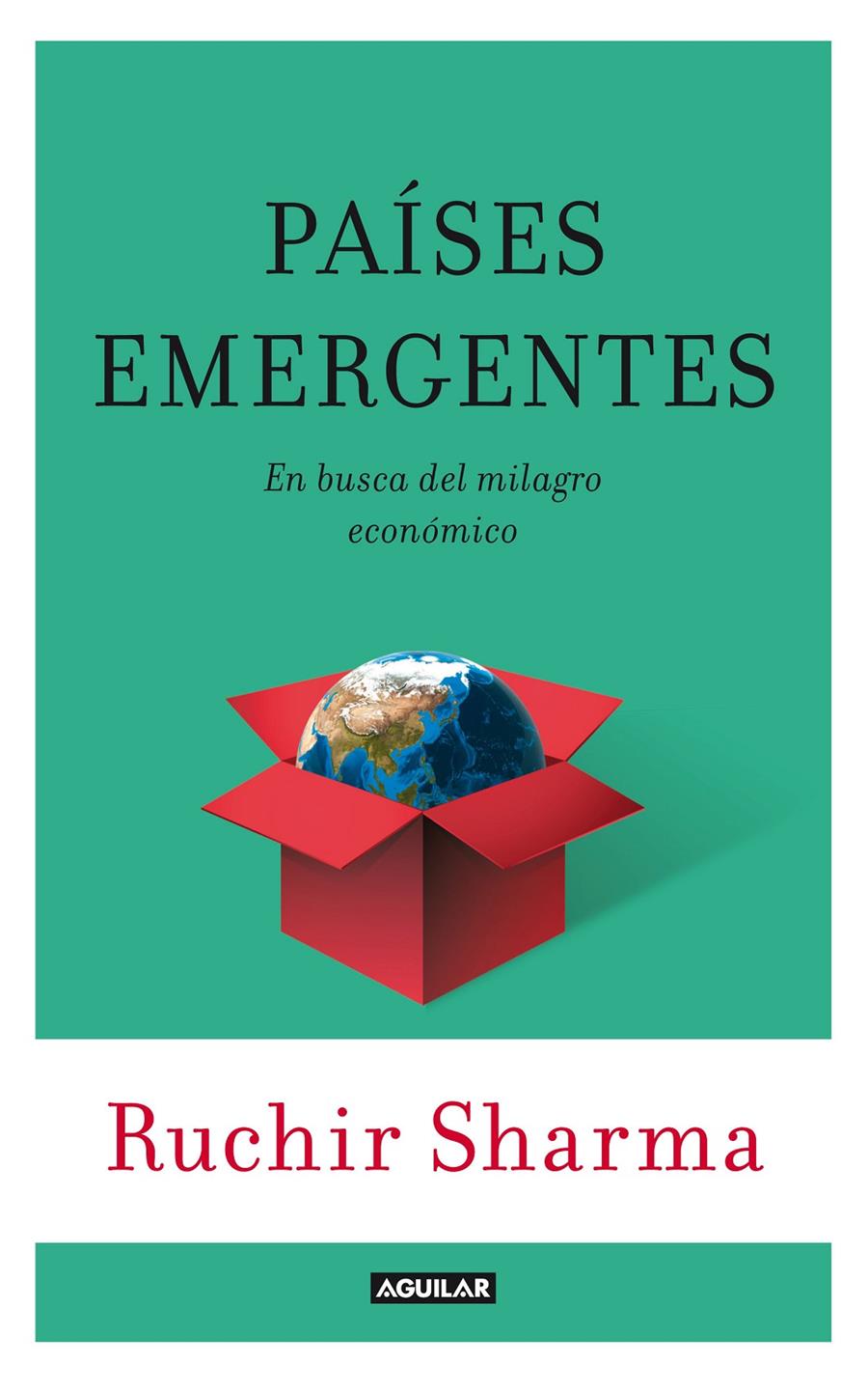 PAÍSES EMERGENTES | 9788403013001 | SHARMA, RUCHIR | Galatea Llibres | Llibreria online de Reus, Tarragona | Comprar llibres en català i castellà online