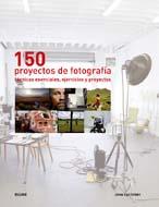 150 PROYECTOS DE FOTOGRAFÍA | 9788480768917 | EASTERBY, JOHN | Galatea Llibres | Llibreria online de Reus, Tarragona | Comprar llibres en català i castellà online