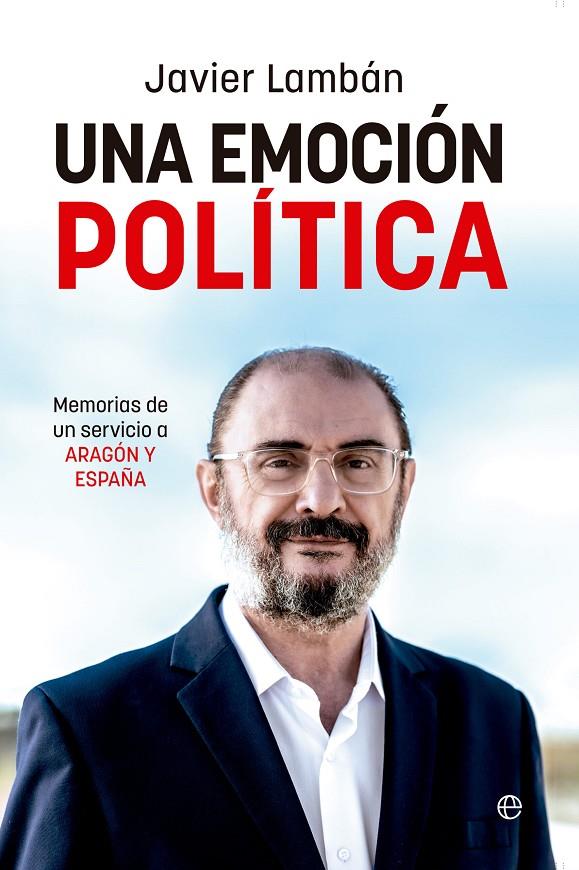 UNA EMOCIÓN POLÍTICA | 9788413848068 | LAMBÁN, JAVIER | Galatea Llibres | Llibreria online de Reus, Tarragona | Comprar llibres en català i castellà online