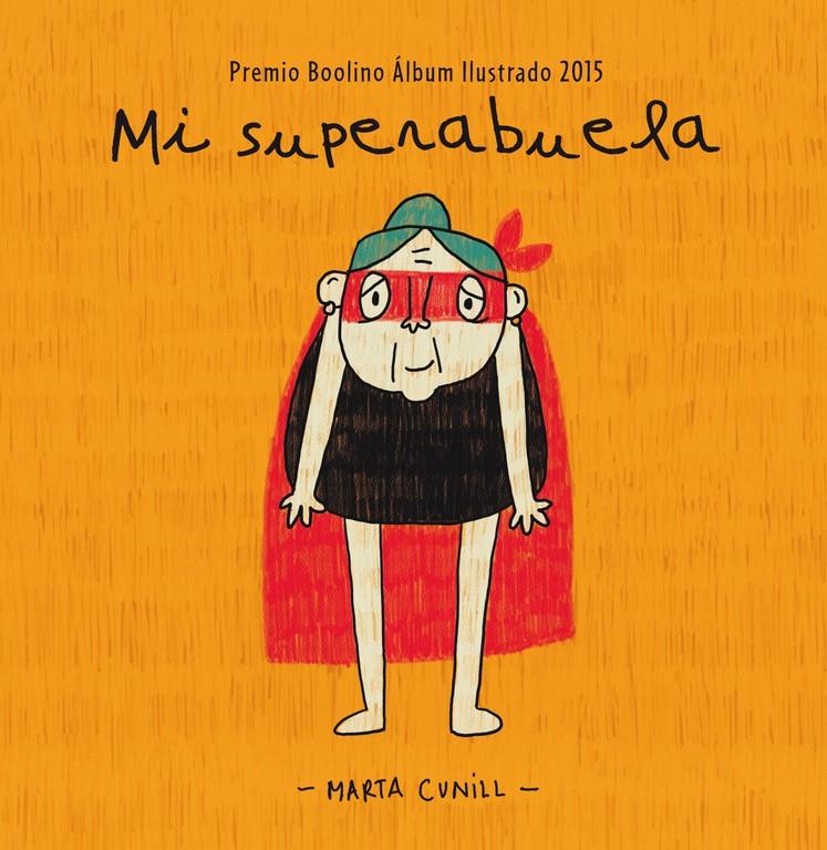 MI SUPERABUELA | 9788448845483 | CUNILL, MARTA | Galatea Llibres | Llibreria online de Reus, Tarragona | Comprar llibres en català i castellà online