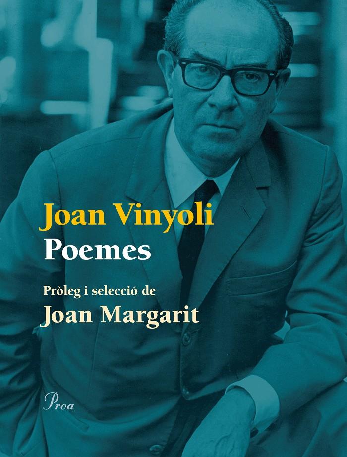 POEMES JOAN VINYOLÍ | 9788475885001 | VINYOLI, JOAN | Galatea Llibres | Librería online de Reus, Tarragona | Comprar libros en catalán y castellano online