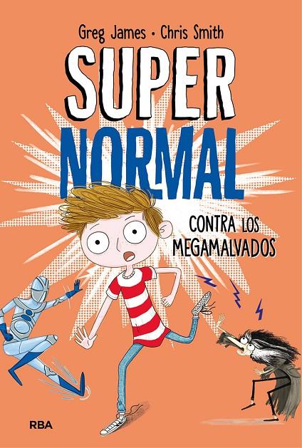 SUPERNORMAL CONTRA LOS MEGAMALVADOS | 9788427212961 | JAMES, GREG/SMITH , CHRIS | Galatea Llibres | Llibreria online de Reus, Tarragona | Comprar llibres en català i castellà online