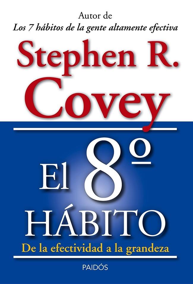 EL 8º HÁBITO | 9788449329128 | COVEY, STEPHEN | Galatea Llibres | Llibreria online de Reus, Tarragona | Comprar llibres en català i castellà online