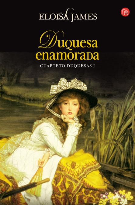 DUQUESA ENAMORADA | 9788466323987 | JAMES, ELOISA | Galatea Llibres | Librería online de Reus, Tarragona | Comprar libros en catalán y castellano online