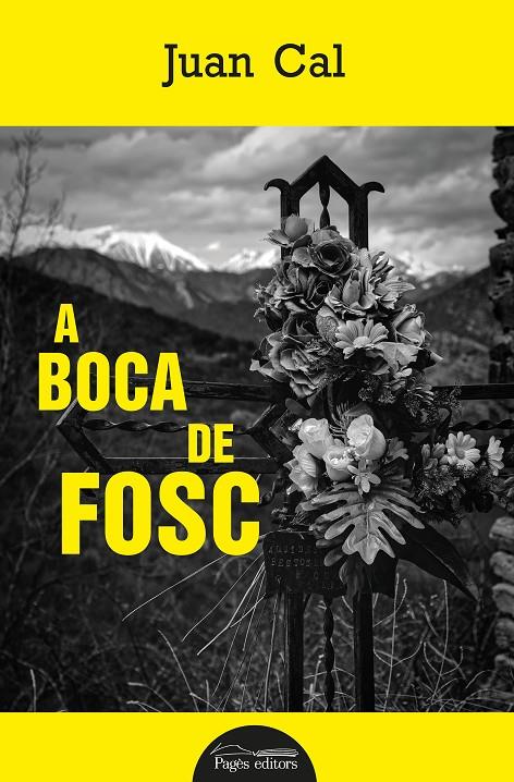 A BOCA DE FOSC | 9788413036038 | CAL SÁNCHEZ, JUAN | Galatea Llibres | Librería online de Reus, Tarragona | Comprar libros en catalán y castellano online