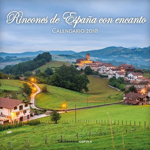 CALENDARIO RINCONES DE ESPAñA CON ENCANTO 2018 | 9788448023492 | Galatea Llibres | Llibreria online de Reus, Tarragona | Comprar llibres en català i castellà online