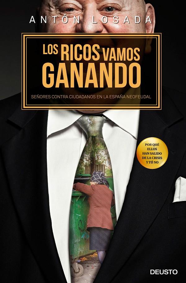 LOS RICOS VAMOS GANANDO | 9788423420476 | LOSADA, ANTÓN | Galatea Llibres | Llibreria online de Reus, Tarragona | Comprar llibres en català i castellà online