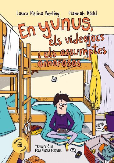 EN YUNUS, ELS VIDEOJOCS I ELS ASSUMPTES AMOROSOS | 9788419794314 | MELINA BERLING, LAURA | Galatea Llibres | Librería online de Reus, Tarragona | Comprar libros en catalán y castellano online