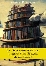 DIVERSIDAD DE LENGUAS EN ESPAÑA | 9788467003130 | EXTEBARRIA, MAITENA | Galatea Llibres | Librería online de Reus, Tarragona | Comprar libros en catalán y castellano online