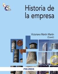 HISTORIA DE LA EMPRESA | 9788436827224 | MARTÍN, VICTORIANO | Galatea Llibres | Llibreria online de Reus, Tarragona | Comprar llibres en català i castellà online