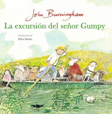 LA EXCURSIÓN DEL SEÑOR GUMPY | 9788494887444 | BURNINGHAM, JOHN | Galatea Llibres | Llibreria online de Reus, Tarragona | Comprar llibres en català i castellà online