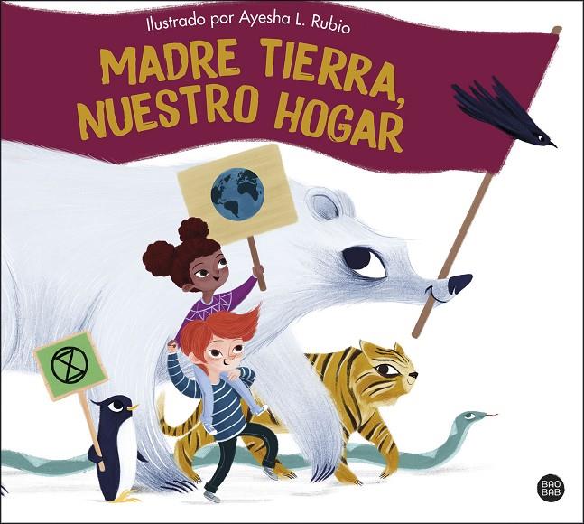 MADRE TIERRA, NUESTRO HOGAR | 9788408254119 | RUBIO, AYESHA L. | Galatea Llibres | Llibreria online de Reus, Tarragona | Comprar llibres en català i castellà online