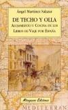 DE TECHO Y OLLA. ALOJAMIENTO Y COCINA LIBROS DE VIAJE ESPAÑA | 9788478132485 | MARTINEZ SALAZAR, ANGEL | Galatea Llibres | Llibreria online de Reus, Tarragona | Comprar llibres en català i castellà online