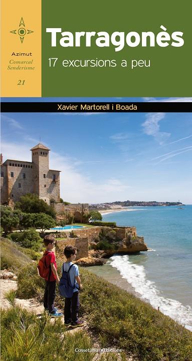 TARRAGONÈS. 17 EXCURSIONS A PEU | 9788490346389 | MARTORELL I BOADA, XAVIER | Galatea Llibres | Llibreria online de Reus, Tarragona | Comprar llibres en català i castellà online