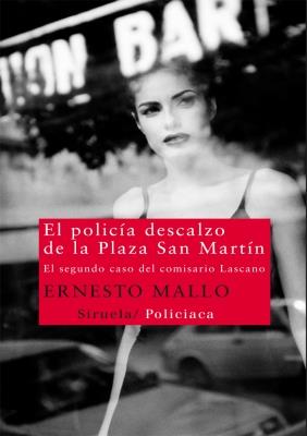 POLICÍA DESCALZO DE LA PLAZA SAN MARTÍN | 9788498416121 | MALLO, ERNESTO | Galatea Llibres | Librería online de Reus, Tarragona | Comprar libros en catalán y castellano online