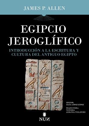 EGIPCIO JEROGLÍFICO | 9788415462989 | ALLEN, JAMES P. | Galatea Llibres | Llibreria online de Reus, Tarragona | Comprar llibres en català i castellà online