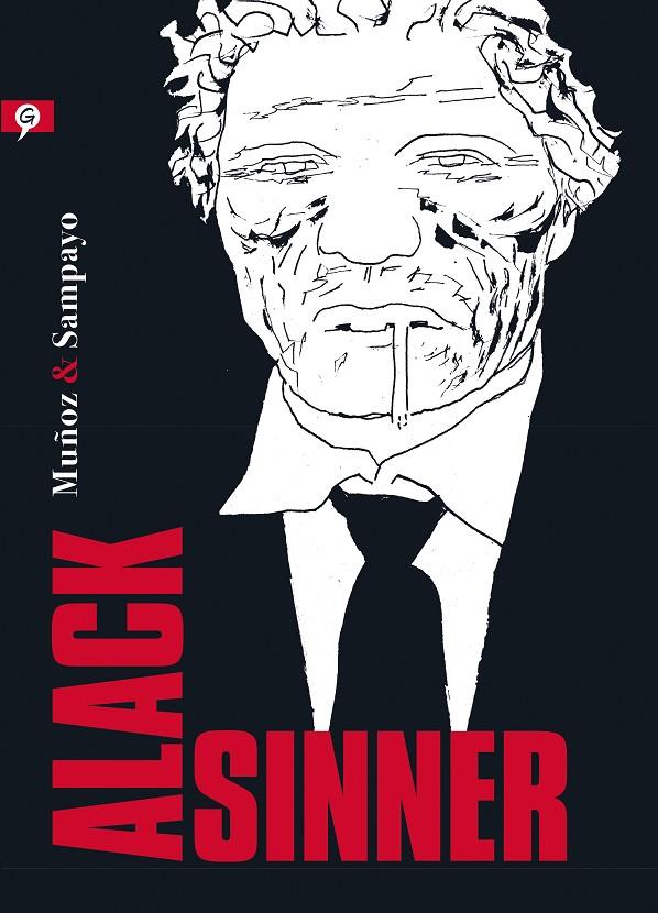 ALACK SINNER | 9788416131297 | MUÑOZ, JOSÉ / SAMPAYO, CARLOS | Galatea Llibres | Llibreria online de Reus, Tarragona | Comprar llibres en català i castellà online