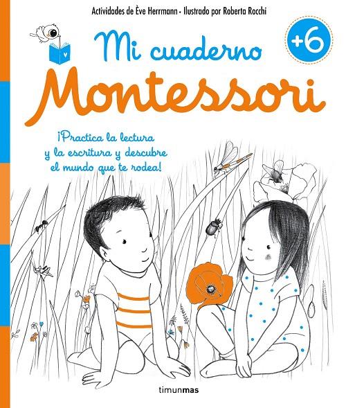 MI CUADERNO MONTESSORI +6 | 9788408167426 | HERRMANN, EVE / ROBERTA ROCCHI | Galatea Llibres | Llibreria online de Reus, Tarragona | Comprar llibres en català i castellà online