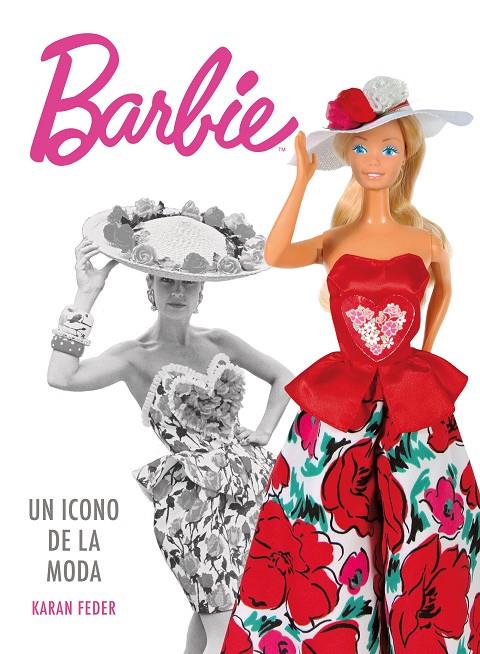 BARBIE. UN ICONO DE LA MODA | 9788419875679 | FEDER, KARAN | Galatea Llibres | Librería online de Reus, Tarragona | Comprar libros en catalán y castellano online