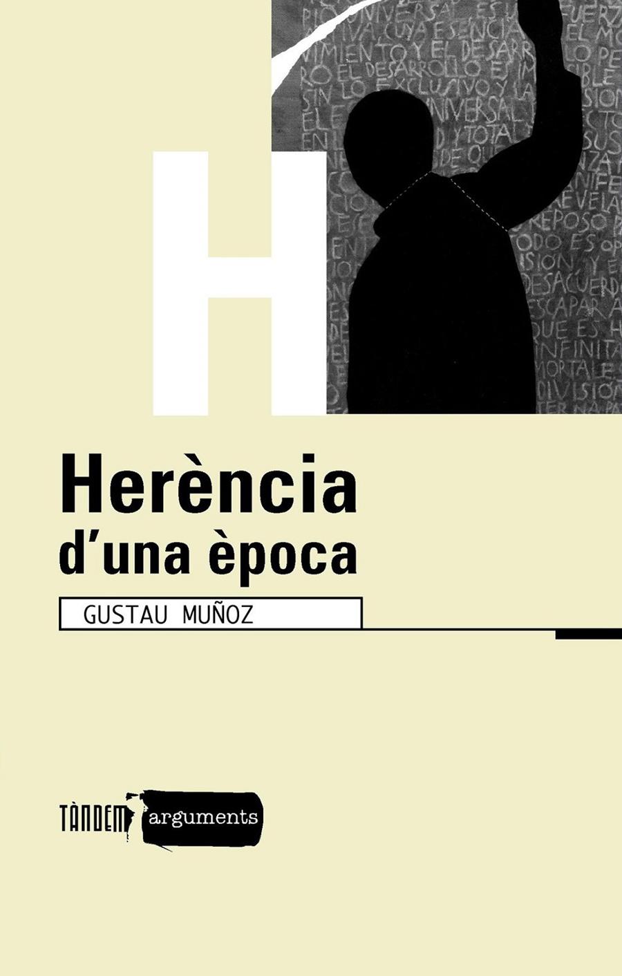 HERENCIA D'UNA EPOCA | 9788481316360 | MUÑOIZ, GUSTAU | Galatea Llibres | Librería online de Reus, Tarragona | Comprar libros en catalán y castellano online